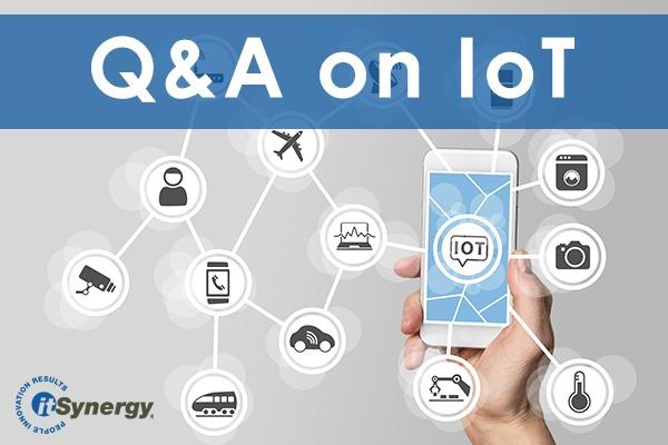 Internet of Things Q&A on IoT